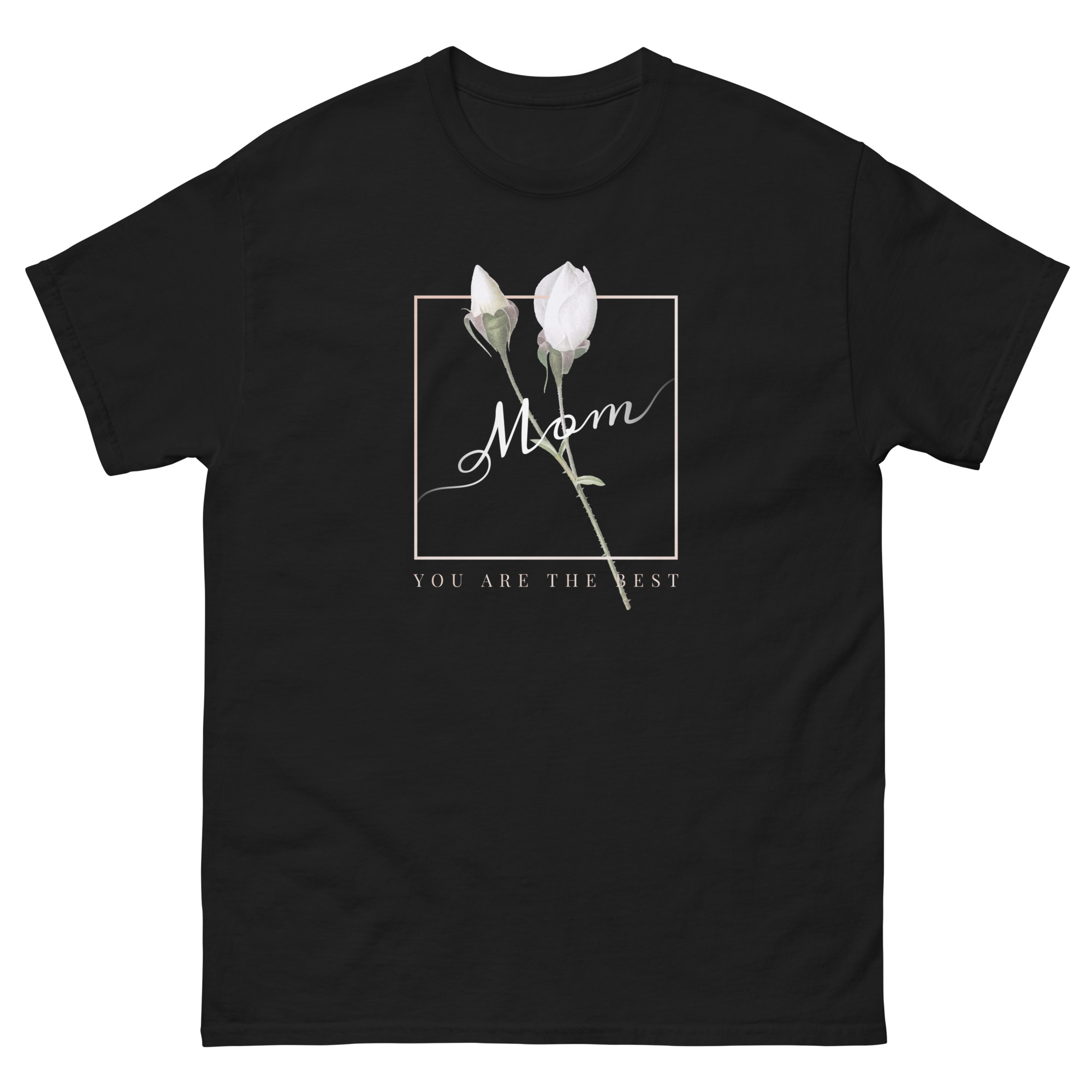 Mom You Are the Best Mother's Day T-Shirt - Image 7