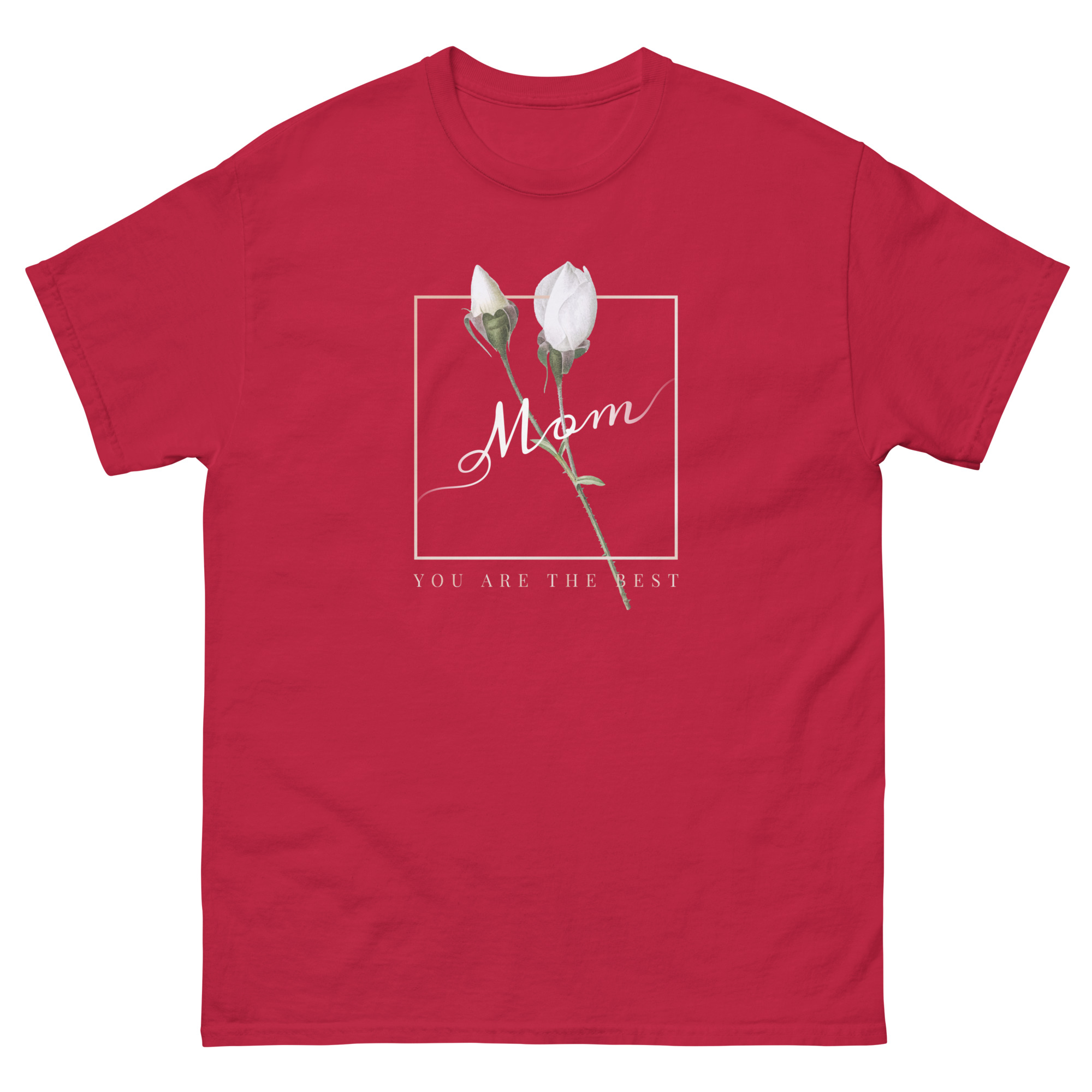 Mom You Are the Best Mother's Day T-Shirt - Image 11