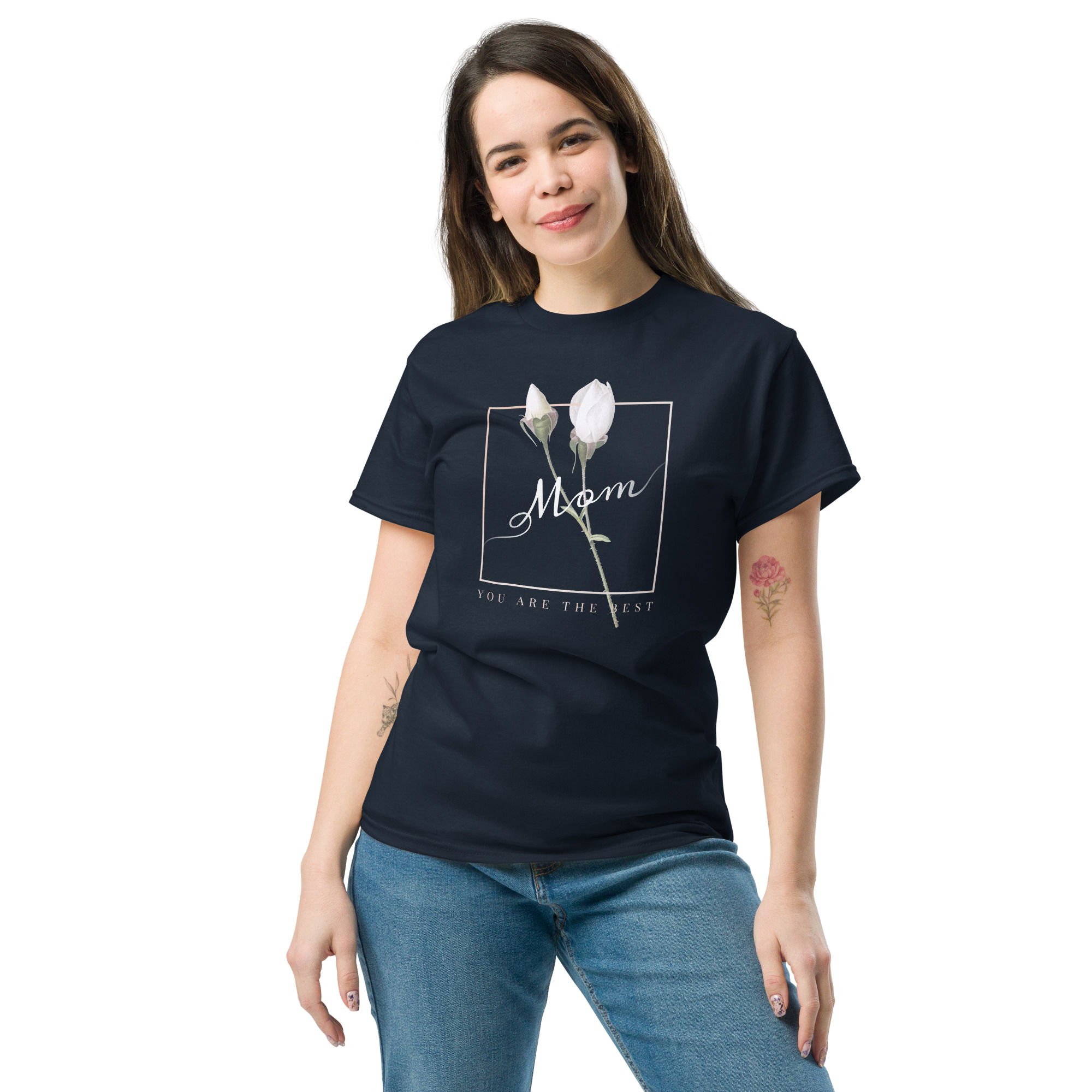 Mom You Are the Best Mother's Day T-Shirt