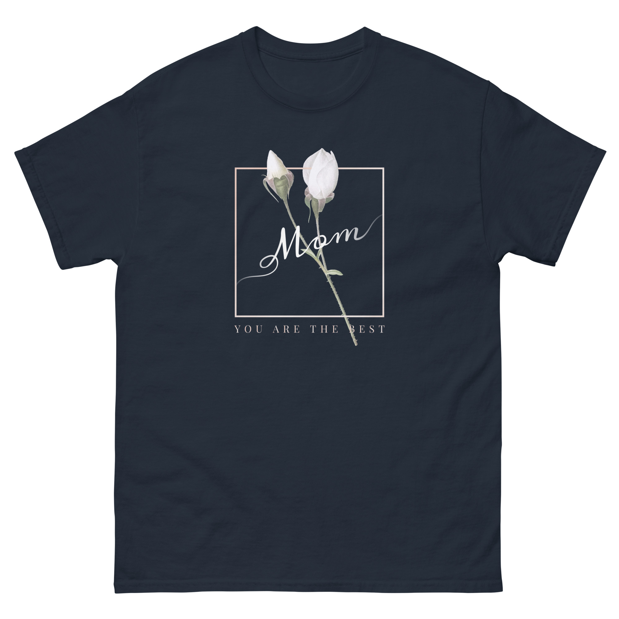 Mom You Are the Best Mother's Day T-Shirt - Image 9